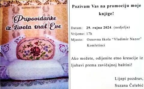 KOMLETINCI - U nedjelju, 29. rujna, u 17 sati u O&Scaron; "V. Nazor" Suzana Čelebić predstavit će svoju prvu knjigu "Pripovidanke iz života sna&scaron; Eve".