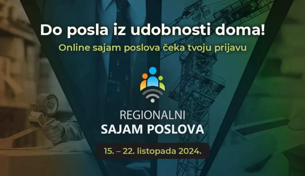 Od 15. do 22. listopada posjeti Regionalni sajam poslova, najveći online susretposlodavaca i posloprimaca u Hrvatskoj i regiji, na kojem te očekuje velik broj uglednihtvrtki i gotovo tisuću natječaja za posao!
