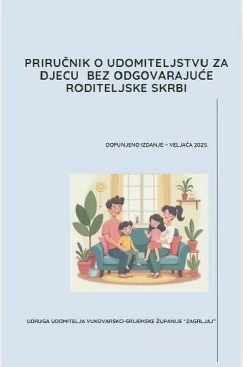 Dopunjeno izdanje Priručnika o udomiteljstvu udruge Zagrljaj 