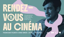 Rendez-vous au cin&eacute;ma od 29. rujna do 19. listopada u 47 nezavisnih kina diljem Hrvatske