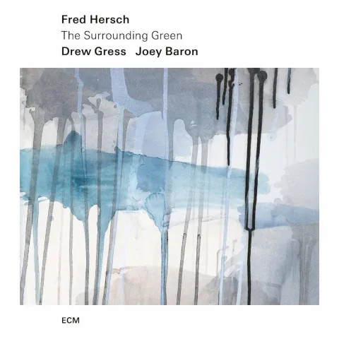 Fred Hersch: "The Surrounding Green"