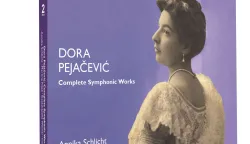 Dora Pejačević: Complete Symphonic Work