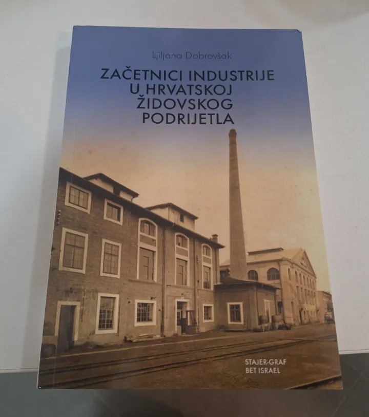 "Začetnici industrije u Hrvatskoj židovskog podrijetla"