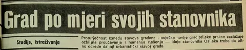 Krajem osamdesetih planirano je da Osijek do 2015. naraste na 145.000 stanovnika